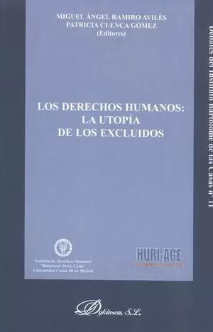 DERECHOS HUMANOS LA UTOPIA DE LOS EXCLUIDOS, LOS