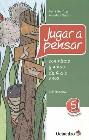 JUGAR A PENSAR (5A.ED) (4-5 AÑOS) GUIA EDUCATIVA