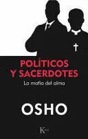 POLÍTICOS Y SACERDOTES. LA MAFIA DEL ALMA