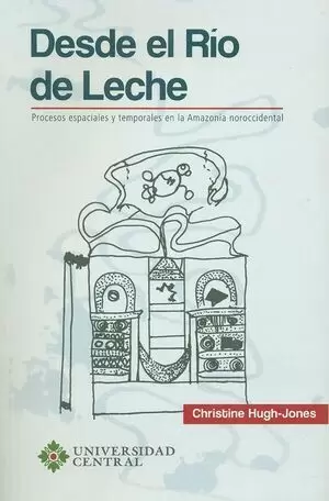 DESDE EL RÍO DE LECHE