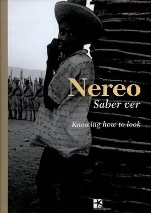 NEREO SABER VER. KNOWING HOW TO LOOK