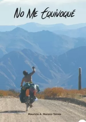 NO ME EQUIVOQUÉ