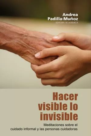 HACER VISIBLE LO INVISIBLE
