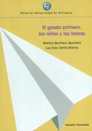 EL GRADO PRIMERO, LOS NIÑOS Y LAS TAREAS