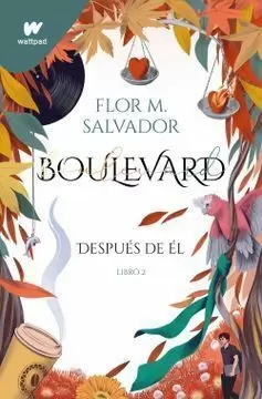 BOULEVARD LIBRO 2. DESPUÉS DE ÉL