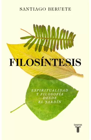 FILOSÍNTESIS: FILOSOFÍA Y ESPIRITUALIDAD DESDE EL JARDÍN
