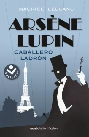 ARSENE LUPIN. CABALLERO LADRÓN