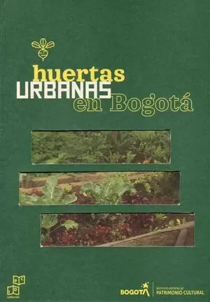 AGENDA 2022 HUERTAS URBANAS EN BOGOTÁ
