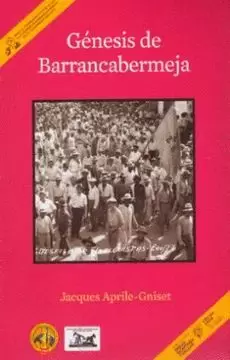 GÉNESIS DE BARRANCABERMEJA