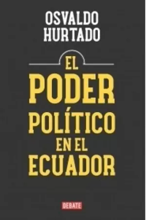 EL PODER POLÍTICO EN EL ECUADOR