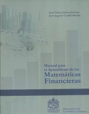 MANUAL PARA EL APRENDIZAJE DE LAS MATEMATICAS FINANCIERAS