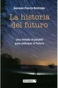 LA HISTORIA DEL FUTURO