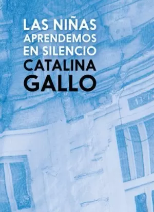 LAS NIÑAS APRENDEMOS EN SILENCIO