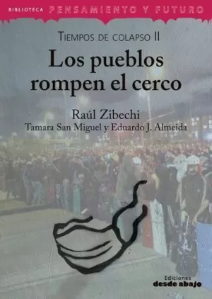 LOS PUEBLOS ROMPEN EL CERCO