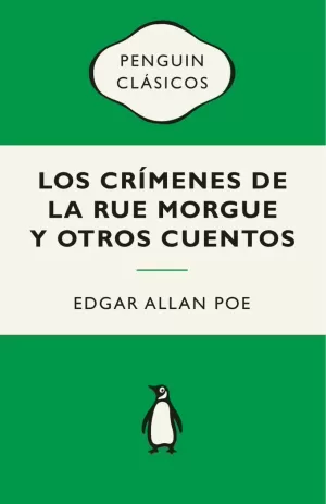 LOS CRÍMENES DE LA RUE MORGUE Y OTROS CUENTOS