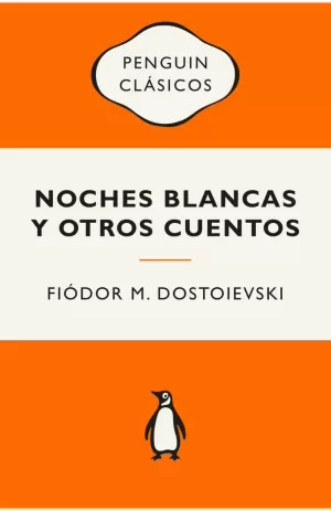 NOCHES BLANCAS Y OTROS CUENTOS