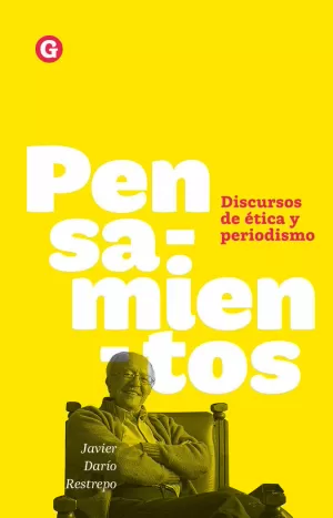 PENSAMIENTOS. DISCURSOS DE ÉTICA Y PERIODISMO