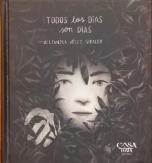 TODOS LOS DIAS SON DIAS