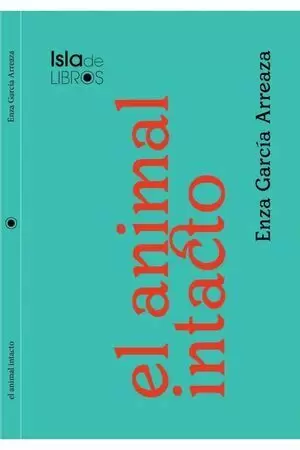 EL ANIMAL INTACTO