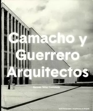 CAMACHO Y GUERRERO ARQUITECTOS