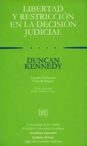 LIBERTAD Y RESTRICCION EN LA DECISION JUDICIAL