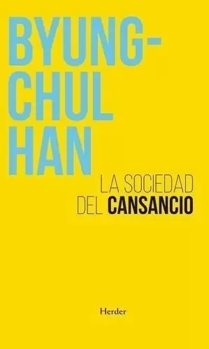 LA SOCIEDAD DEL CANSANCIO