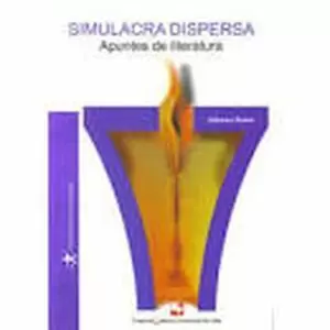 SIMULACRA DISPERSA APUNTES DE LITERATURA