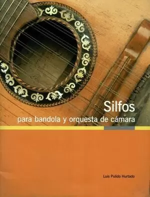 SILFOS PARA BANDOLA Y ORQUESTA DE CAMARA