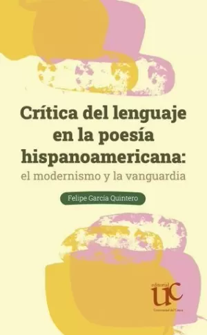 CRÍTICA DEL LENGUAJE EN LA POESÍA HISPANOAMERICANA