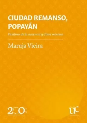 CIUDAD REMANSO, POPAYÁN