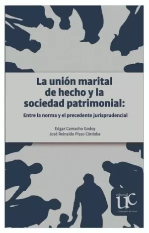 LA UNIÓN MARITAL DE HECHO Y LA SOCIEDAD PATRIMONIAL