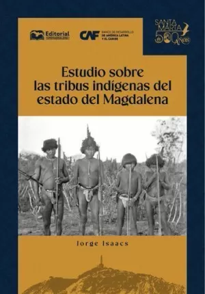 LAS TRIBUS INDÍGENAS DEL MAGDALENA