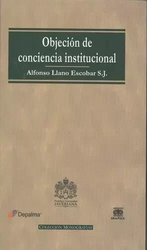 OBJECION DE CONCIENCIA INSTITUCIONAL