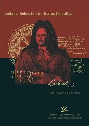 LEIBNIZ. SELECCIÓN DE TEXTOS FILOSÓFICOS