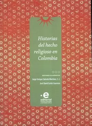 HISTORIAS DEL HECHO RELIGIOSO EN COLOMBIA