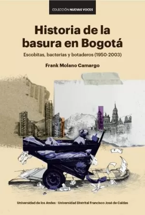 HISTORIA DE LA BASURA EN BOGOTÁ