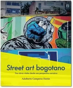 STREET ART BOGOTANO