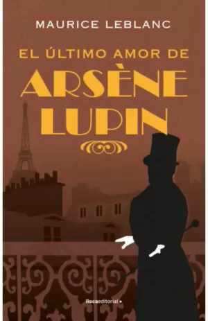 EL ÚLTIMO AMOR DE ARSENE LUPIN