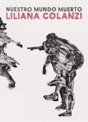 NUESTRO MUNDO MUERTO