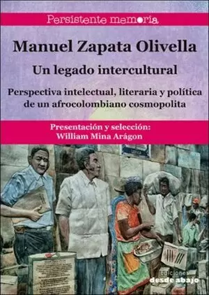 MANUEL ZAPATA OLIVELLA, UN LEGADO INTERCULTURAL