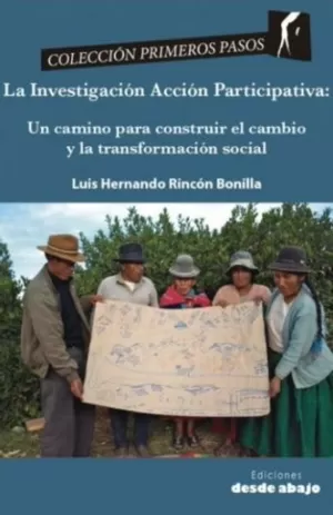 LA INVESTIGACIÓN ACCIÓN PARTICIPATIVA