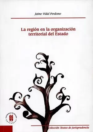 REGION EN LA ORGANIZACION (1A.REIMP.) TERRITORIAL DEL ESTADO, LA