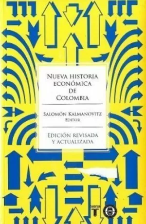 NUEVA HISTORIA ECONÓMICA DE COLOMBIA