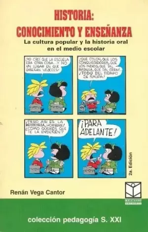 HISTORIA: CONOCIMIENTO Y ENSEÑANZA