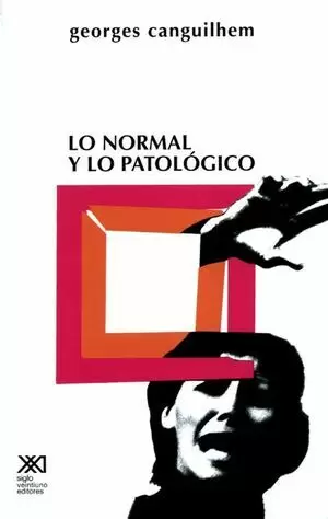 LO NORMAL Y LO PATOLOGICO (10ª REIMP/2015)