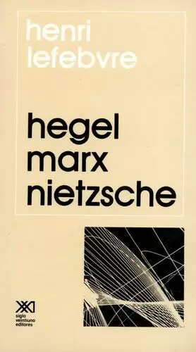 HEGEL MARX NIETZSCHE (12A.ED)