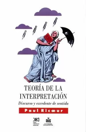 TEORIA DE LA INTERPRETACION (8ª REIMP/2017) DISCURSO Y EXCEDENTE DE SENTIDO