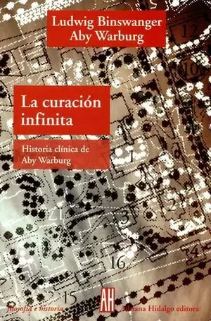 CURACION INFINITA HISTORIA CLINICA DE ABY WARBURG, LA