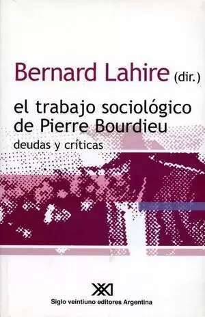 TRABAJO SOCIOLOGICO DE PIERRE BOURDIEU, EL