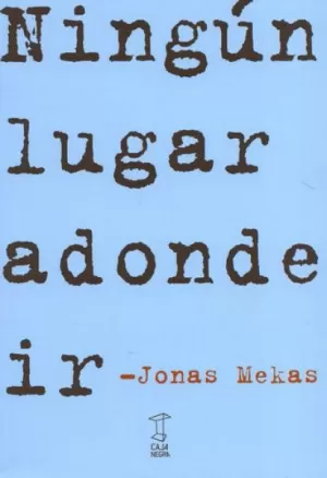 NINGÚN LUGAR ADONDE IR
